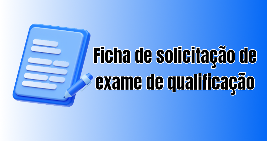 Ficha de solicitação de exame de qualificação